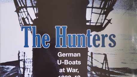 The Hunters: German U-Boats at War, 1939-43