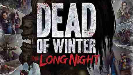Dead of Winter: The Long Night