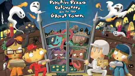 Psychic Pizza Deliverers Go to the Ghost Town