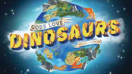 Gods Love Dinosaurs