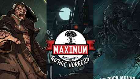 Maximum Apocalypse: Gothic Horrors 2nd Edition