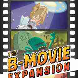 Roll Camera!: The B-Movie Expansion